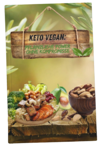 Keto Vegan Pflanzliche Power ohne Kompromisse